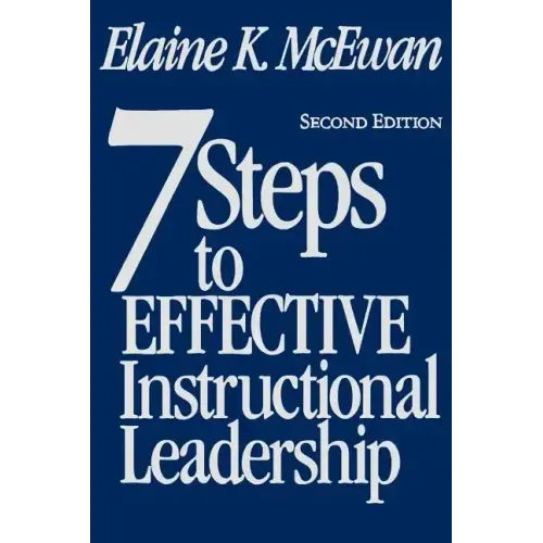 Seven Steps to Effective Instructional Leadership