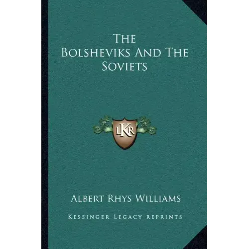 The Bolsheviks and the Soviets