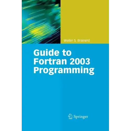 Guide to FORTRAN 2003 Programming