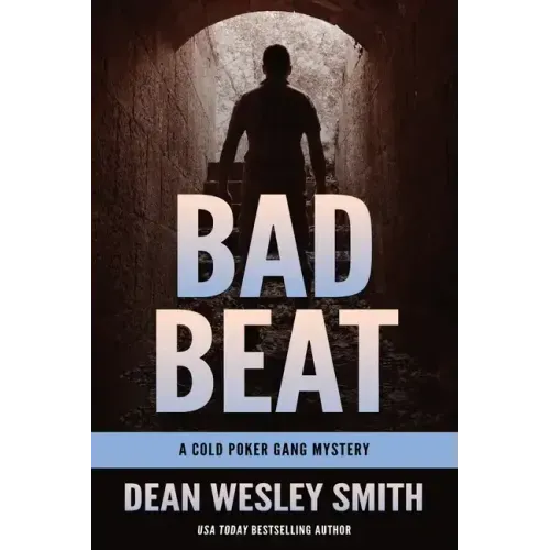 Bad Beat: A Cold Poker Gang Mystery