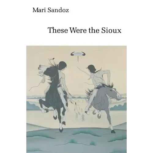 These Were the Sioux