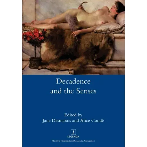 Decadence and the Senses