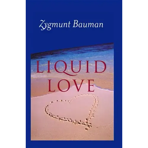 Liquid Love: On the Frailty of Human Bonds
