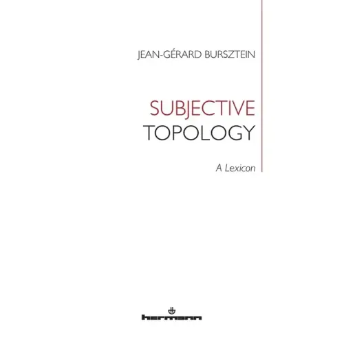 Subjective Topology: A Lexicon