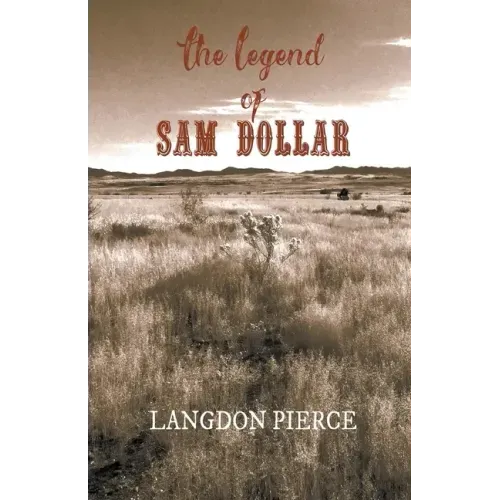 The Legend of Sam Dollar