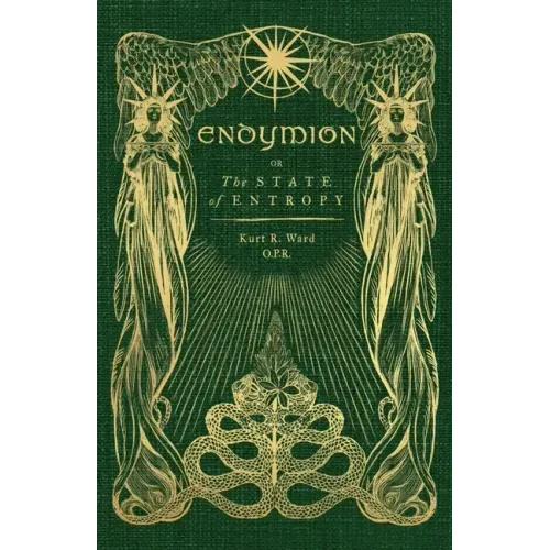 Endymion or The State of Entropy: A lyrical drama