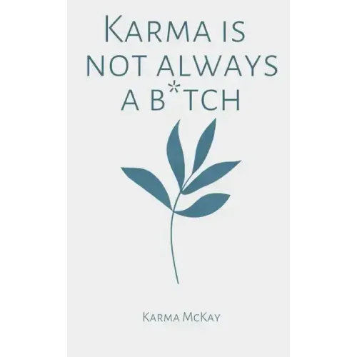 Karma is not always a b*tch
