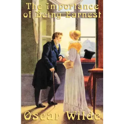 Oscar Wilde: The Importance of Being Earnest