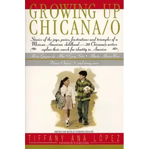 Growing Up Chicana O