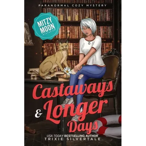 Castaways and Longer Days: Paranormal Cozy Mystery