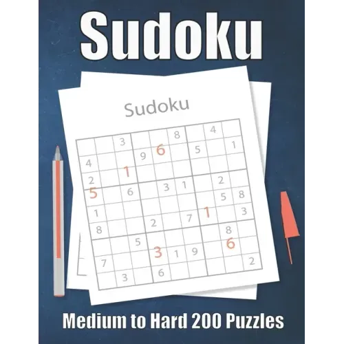 Sudoku Medium to Hard 200 Puzzles: Large Print Sudoku Puzzle Book