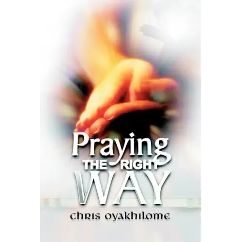 Praying the Right Way
