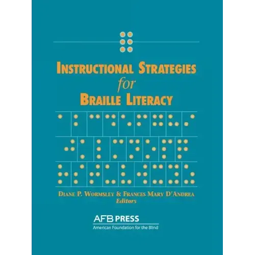 Instructional Strategies for Braille Literacy