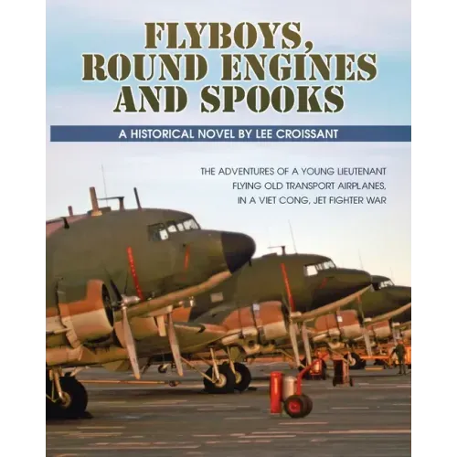 Flyboys, Round Engines and Spooks