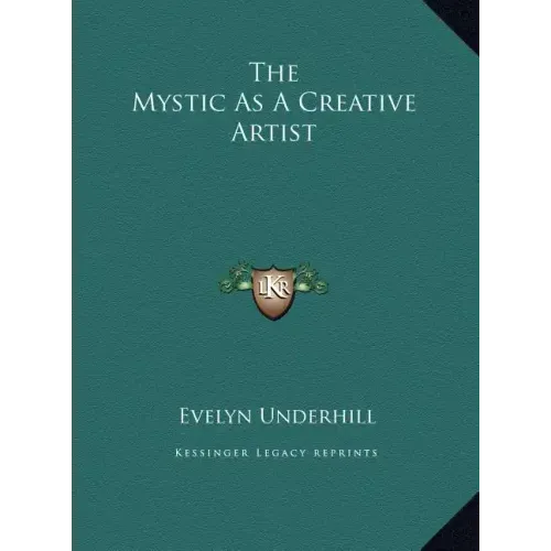 The Mystic As A Creative Artist