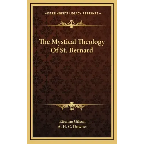 The Mystical Theology of St. Bernard