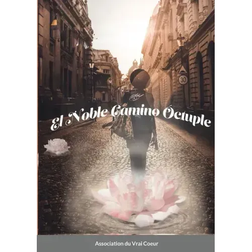El noble camino óctuple