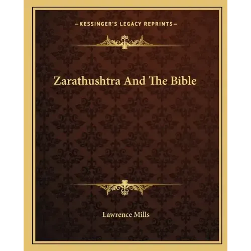 Zarathushtra and the Bible