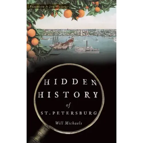Hidden History of St. Petersburg