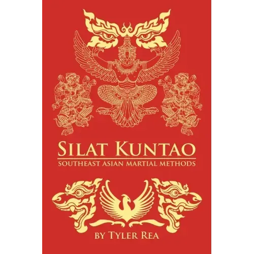 Silat Kuntao Southeast Asian Martial Methods