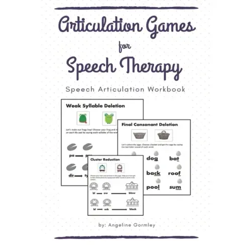 Articulation Games For Speech Therapy: Speech Articulation Workbook