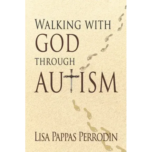 Walking with God through Autism