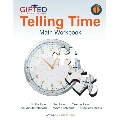 Telling Time: Math Workbook: Grade 1