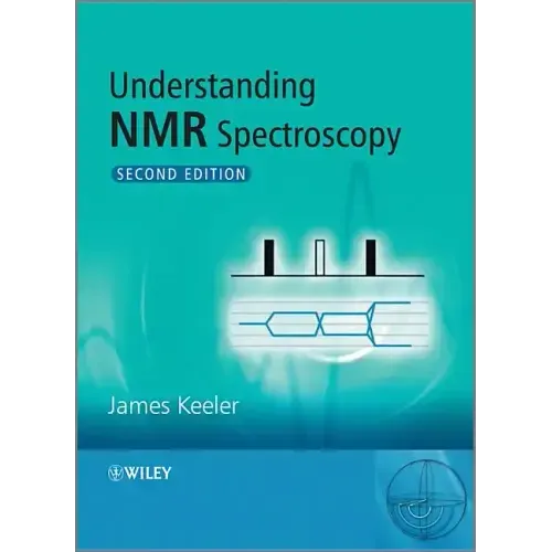 Understanding NMR Spectroscopy 2e