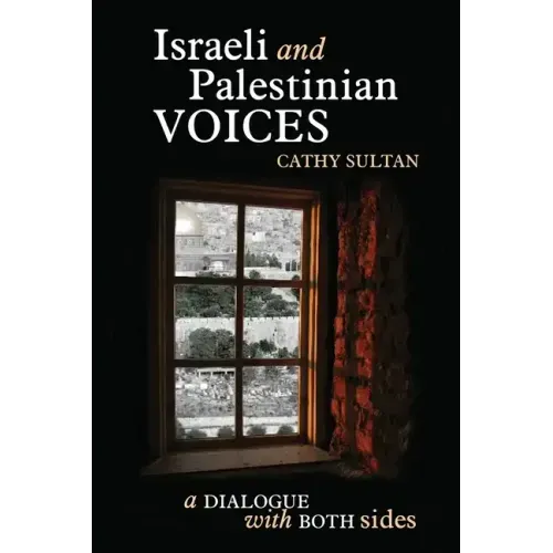 Israeli And Palestinian Voices