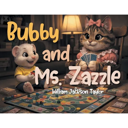 Bubby and Ms. Zazzle
