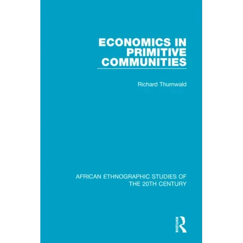 Economics in Primitive Communities