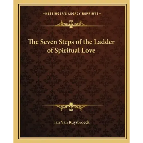 The Seven Steps of the Ladder of Spiritual Love