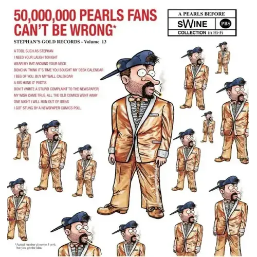 50,000,000 Pearls Fans Can't Be Wrong: A Pearls Before Swine Collection Volume 13
