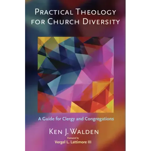 Practical Theology for Church Diversity: A Guide for Clergy and Congregations