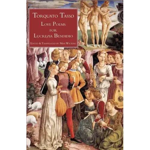 Love Poems for Lucrezia Bendidio