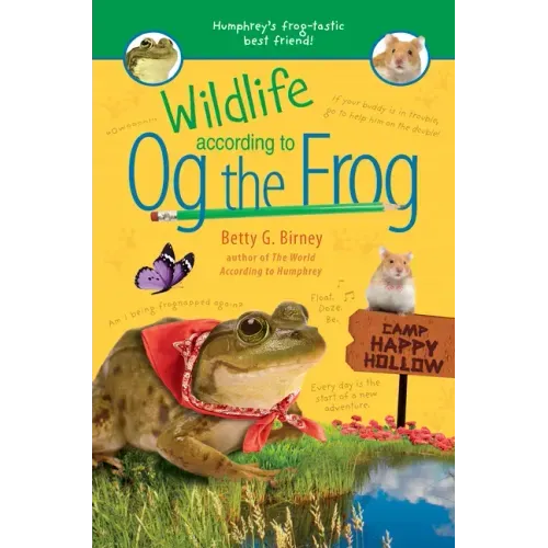 Wildlife According to Og the Frog