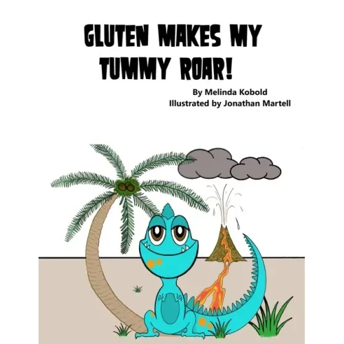 Gluten Makes My Tummy Roar!