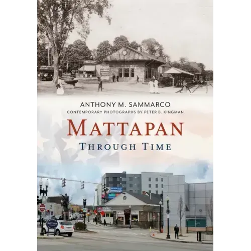 Mattapan Through Time