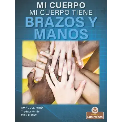 Mi Cuerpo Tiene Brazos Y Manos (My Body Has Arms and Hands)