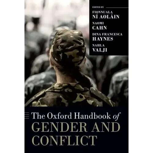 The Oxford Handbook of Gender and Conflict