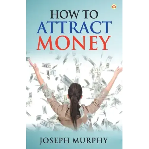 How to Attract Money