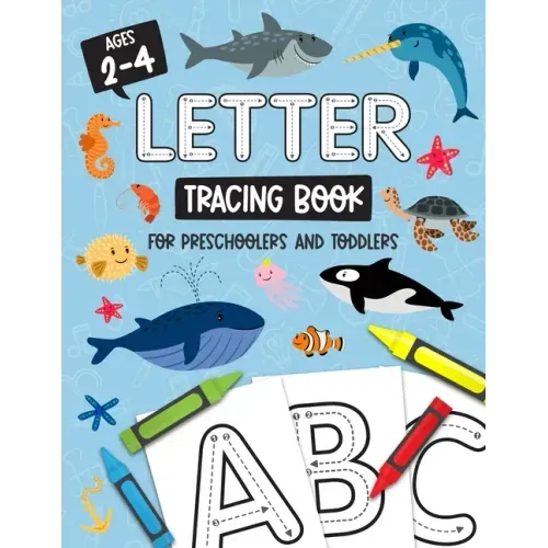 Letter Tracing Book for Preschoolers and Toddlers: Homeschool, Preschool Skills for Age 2-4 Year Olds (Big ABC Books) Trace Letters and Numbers Workbo