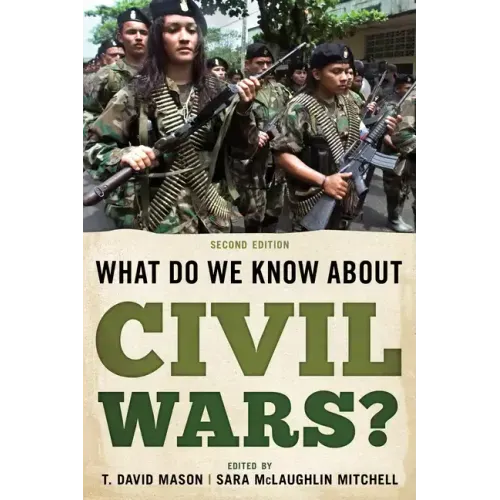 What Do We Know about Civil Wars?