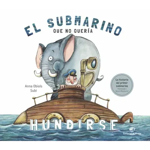 El Submarino Que No Quería Hundirse