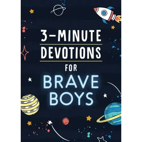 3-Minute Devotions for Brave Boys