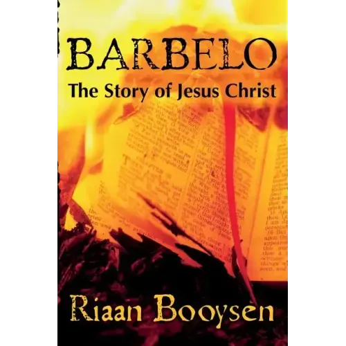 Barbelo: The Story Of Jesus Christ
