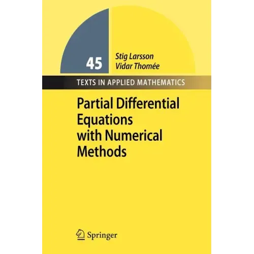 Partial Differential Equations with Numerical Methods