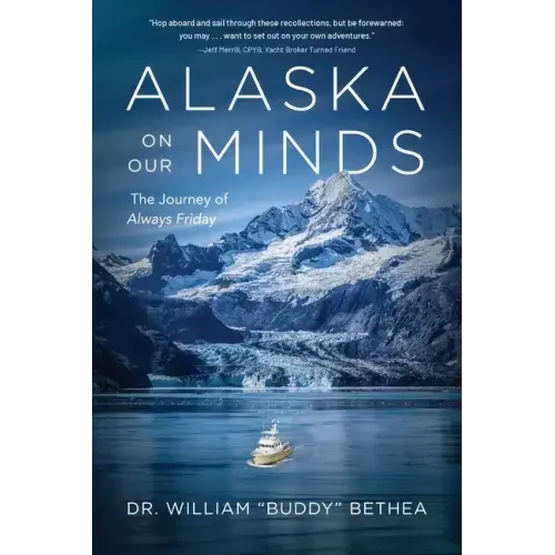 Alaska On Our Minds: The Journey of Always Friday