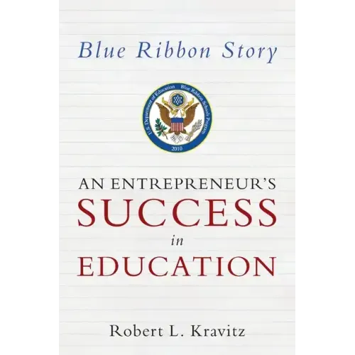 Blue Ribbon Story: An Entrepreneur's Success in Education