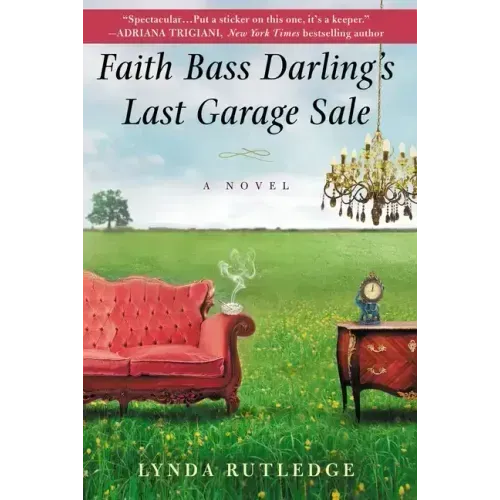 Faith Bass Darling's Last Garage Sale